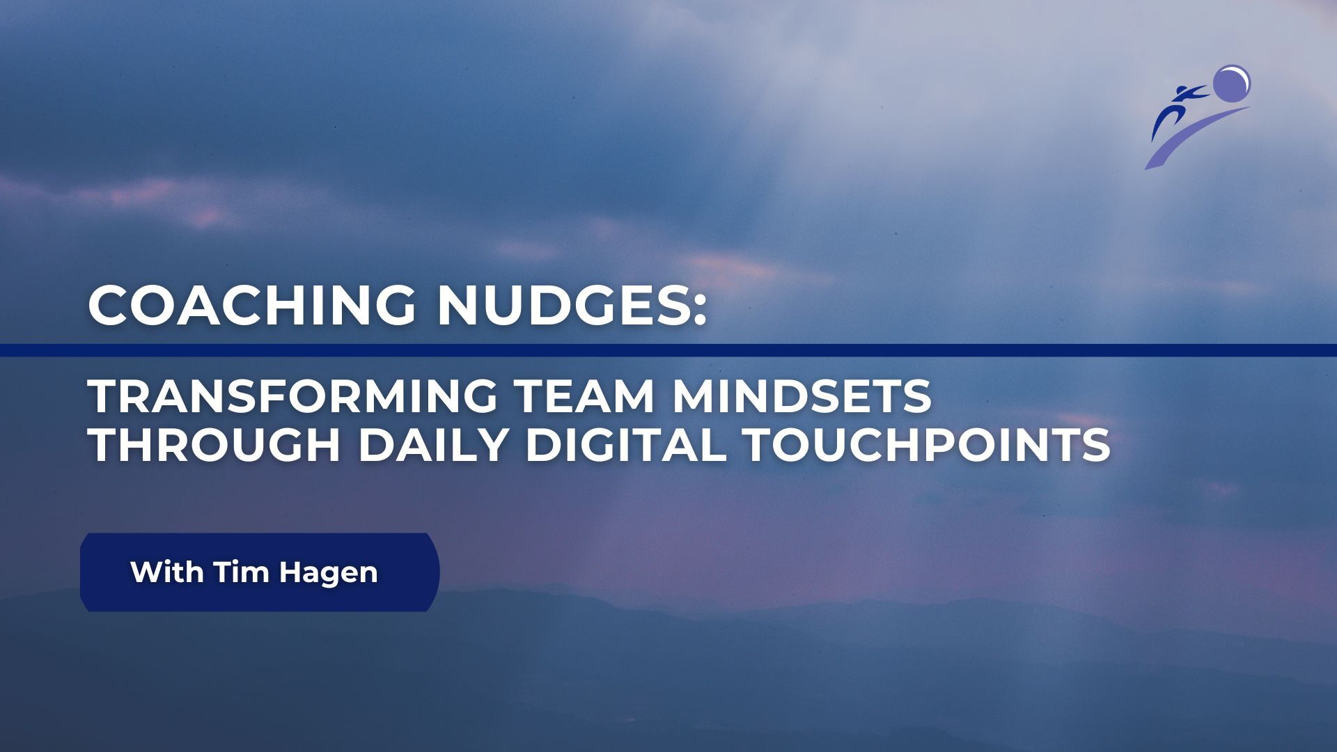 Coaching Nudges: Transforming Team Mindsets Through Daily Digital Touchpoints