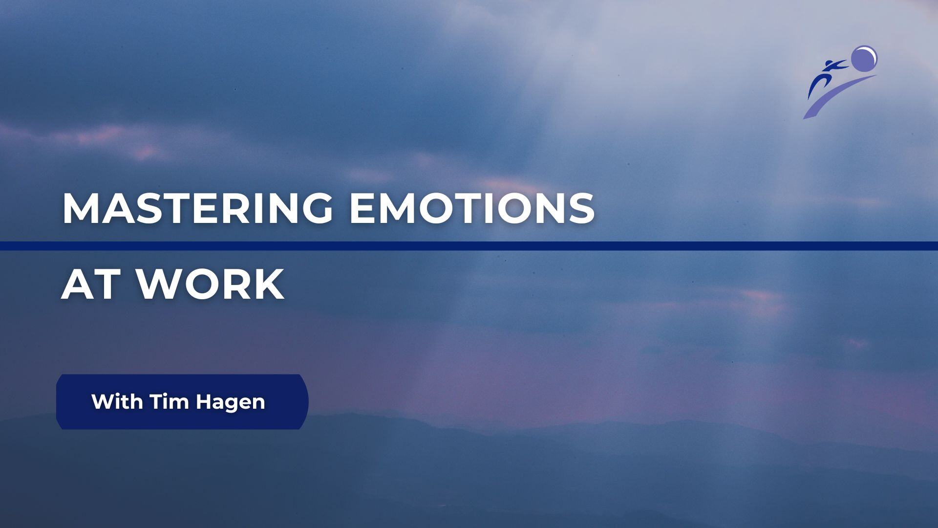 Mastering Emotions at Work