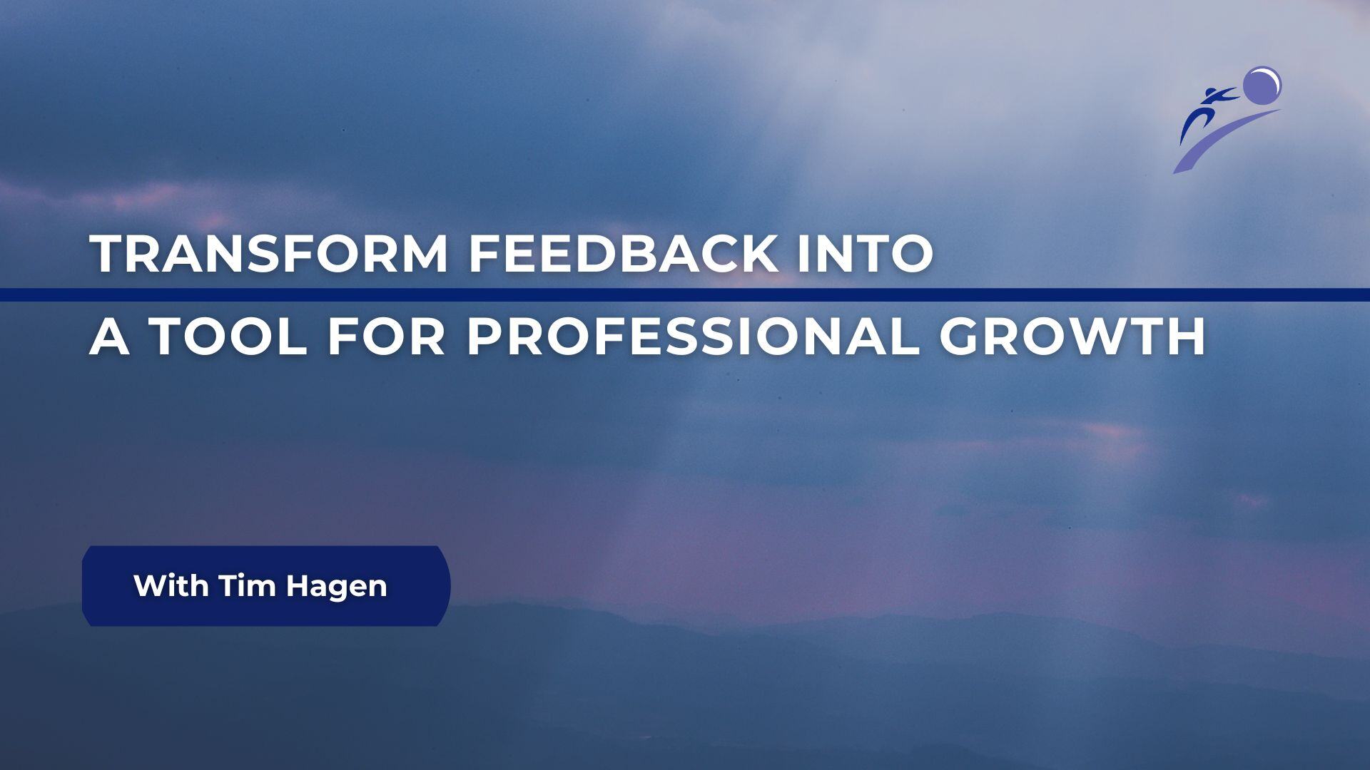 Transform Feedback into a Tool for Professional Growth